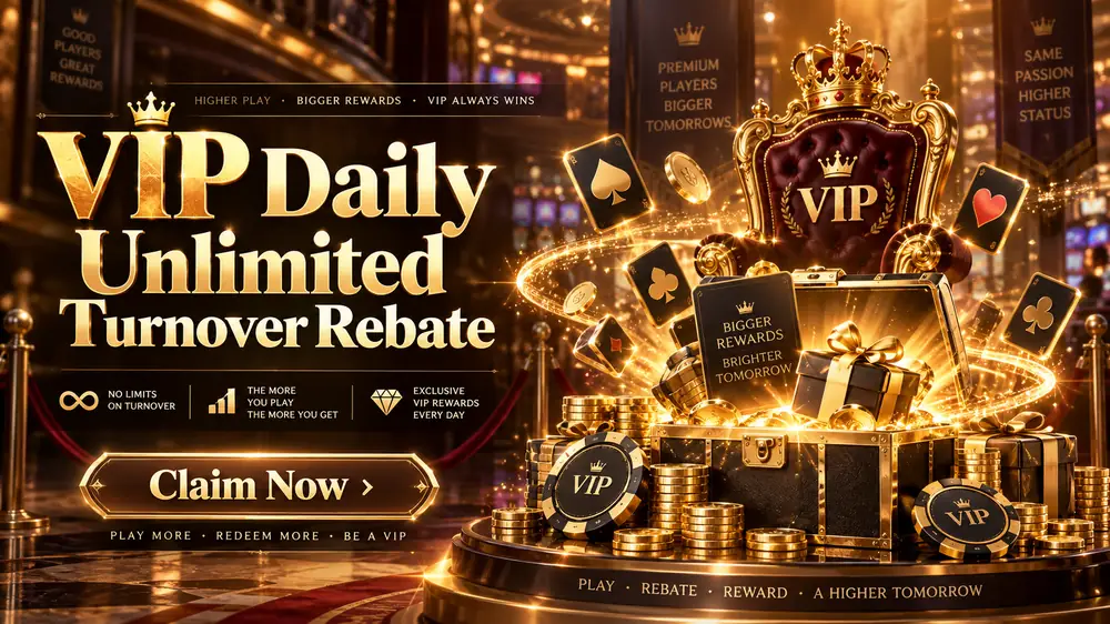 VIP Daily Unlimited Turnover Rebate promotion